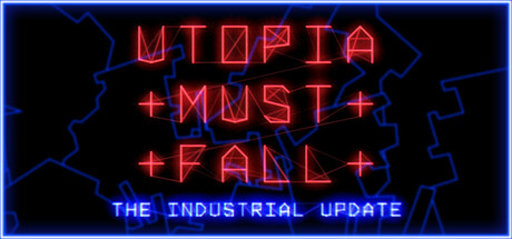 Utopia Must Fall