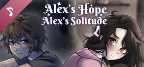 Alex's Hope & Alex's Solitude Soundtrack