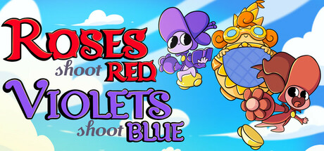 Roses Shoot Red, Violets Shoot Blue Cover Image