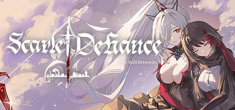 《血色逆旅：我们之间的高墙 Scarlet Defiance The Wall Between Us》TENOKE官中简体|容量1.34GB