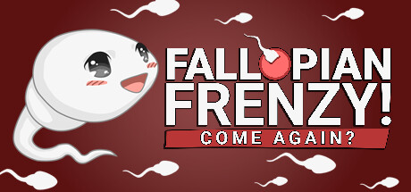 Fallopian Frenzy! Come Again? Cover Image