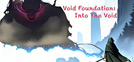Void Foundation: Into The Void Cover Image