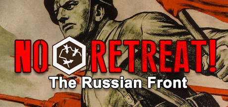 No Retreat! The Russian Front
