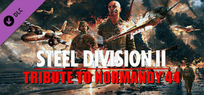 Steel Division 2 - Tribute to Normandy '44