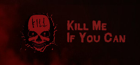 Kill Me If You Can on Steam