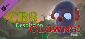 CBS: Desolation - Clowns! Pack