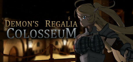 Demon's Regalia: Colosseum