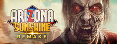 Arizona Sunshine® Remake on Steam