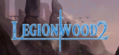 Legionwood 2: Rise of the Eternal's Realm - Director's Cut Cover Image