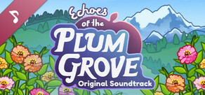 Echoes of the Plum Grove Soundtrack