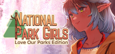 National Park Girls: Love Our Parks Edition Cover Image