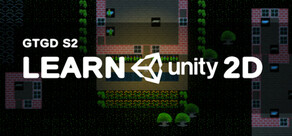 Gamer To Game Developer Series 2 Learn Unity 2D