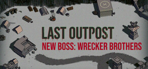 Last Outpost