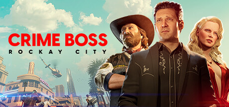 《法外枭雄：滚石城(Crime Boss Rockay City)》1.0.9.1|整合全DLC-单机游戏