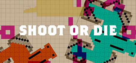 Shoot or Die Cover Image