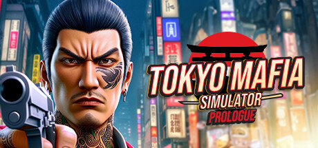 Tokyo Mafia Simulator Prologue Cover Image