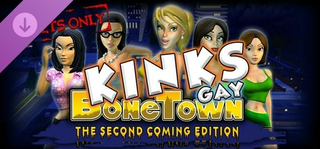 BoneTown: The Second Coming Edition - Kinks Gay (SubID 1054855) · SteamDB