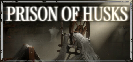PRISON OF HUSKS