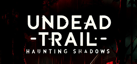 Undead Trail: Haunting Shadows Cover Image