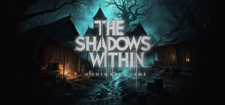 The Shadows Within: Nightmare's Game