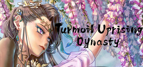 Turmoil Uprising: Dynasty Cover Image