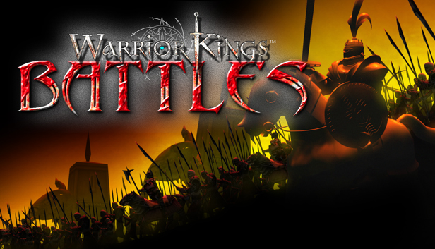 Warrior Kings: Battles on Steam