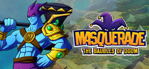 Masquerade: The Baubles of Doom