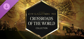 Sid Meier's Civilization® VII: Crossroads of the World -kokoelma