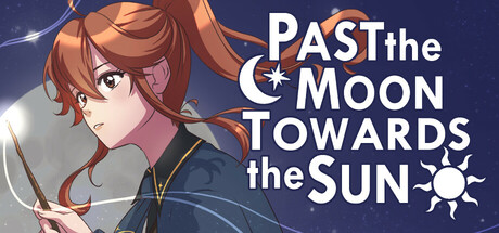 Past the Moon; Towards the Sun Cover Image