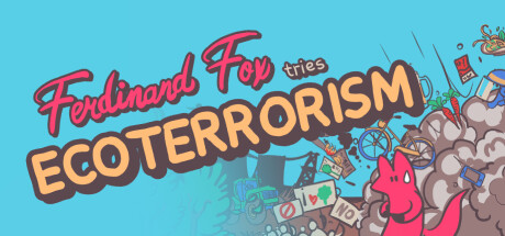 Ferdinand Fox tries Ecoterrorism Cover Image
