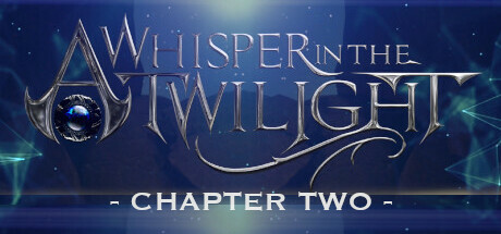 A Whisper in the Twilight: Chapter Two Cover Image