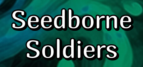 Seedborne Soldiers Cover Image