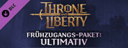 THRONE AND LIBERTY: Ultimatives Frühzugangspaket