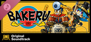 BAKERU Original Soundtrack