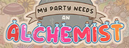 My Party Needs An Alchemist