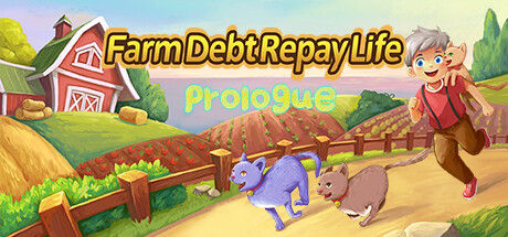 Farm Debt Repay Life:Prologue Cover Image