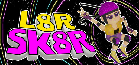 L8R SK8R Cover Image