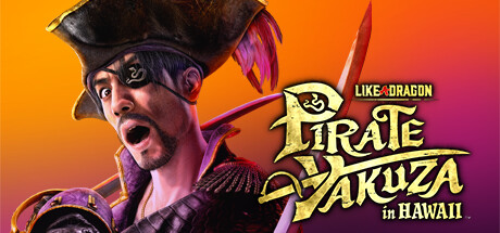 Like a Dragon: Pirate Yakuza in Hawaii on Steam