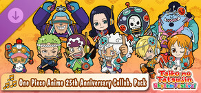 Taiko no Tatsujin: Rhythm Festival - One Piece Anime 25th Anniversary Collab. Pack