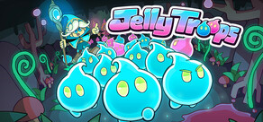 Jelly Troops