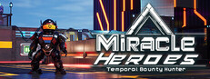 Сэкономьте 20% при покупке Miracle Heroes: Temporal Bounty Hunter в Steam