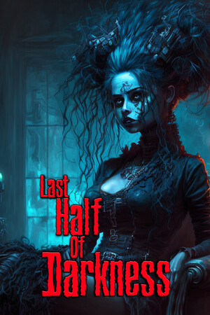 Last Half of Darkness (v1.12) | KaOs Repack | 11.3 GB