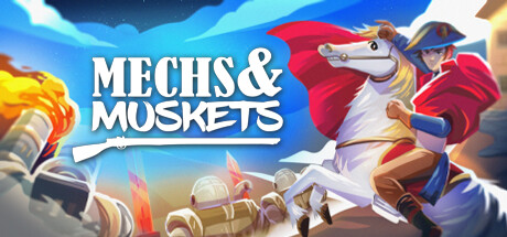 Mechs and Muskets Cover Image