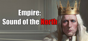 Empire: Sound of the North