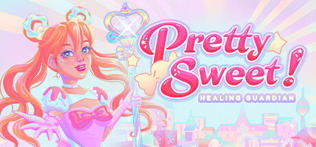 Pretty Sweet! Healing Guardian Cover Image