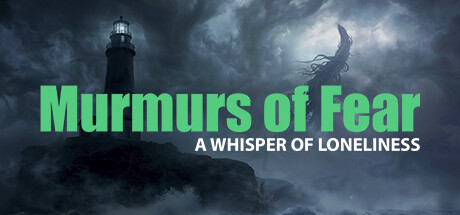 Murmurs of Fear - A whisper of loneliness Cover Image