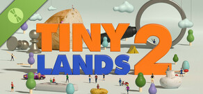 Tiny Lands 2 Demo