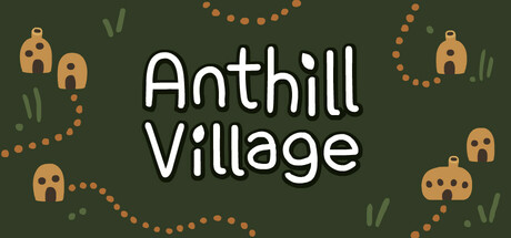 Anthill Village Cover Image