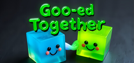 Goo-ed Together Cover Image