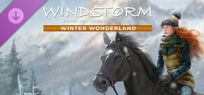 Windstorm: Start of a Great Friendship Remastered - Winter Wonderland